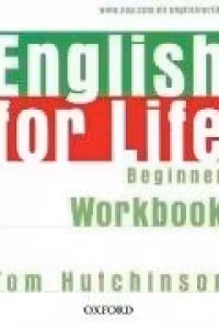 English for Life Beginner Workbook without key