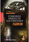 Comorile pierdute ale omenirii de la Sfantul Graal la bijuteriile tarilor