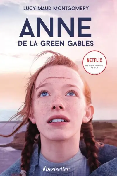 Anne de la Green Gables - Lucy Maud Montgomery. Volumul 1 din seria „Anne de la Green Gables”