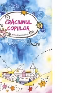 Craciunul copiilor - Activitati pentru pitici