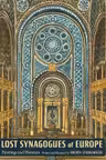 Lost Synagogues of Europe