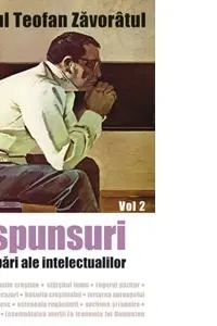 Răspunsuri la întrebări ale intelectualilor vol. 2