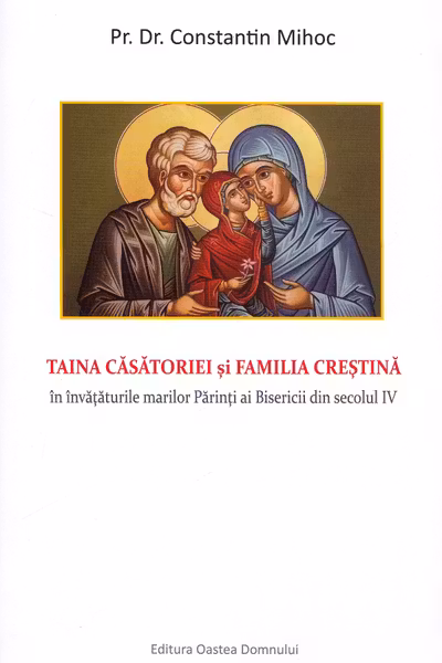 Taină căsătoriei și familia creștină