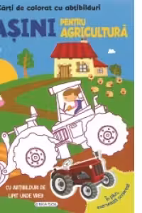 Carti de colorat cu abtibilduri - Masini pentru agricultura