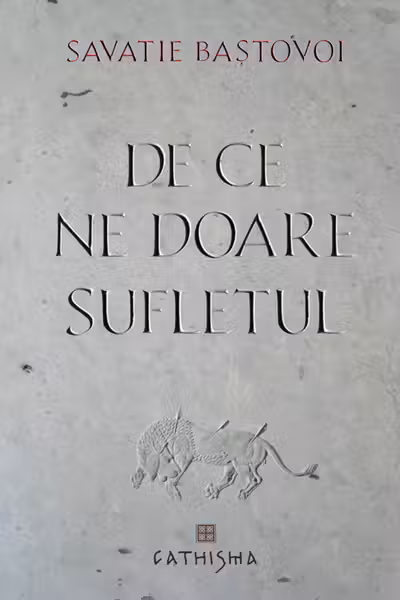 De ce ne doare sufletul