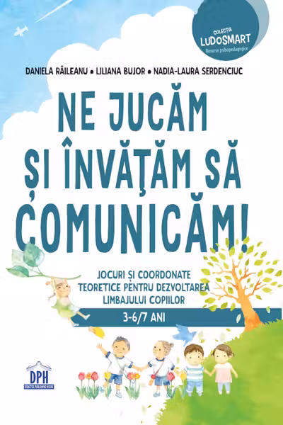 Ne jucam si invatam sa comunicam