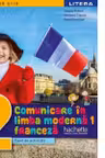 COMUNICARE IN LIMBA MODERNA 1 FRANCEZA. Caiet de activitati. Clasa a II-a