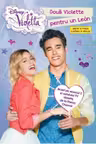 Disney Violetta. Doua Violette pentru un Leon. Sezonul 3