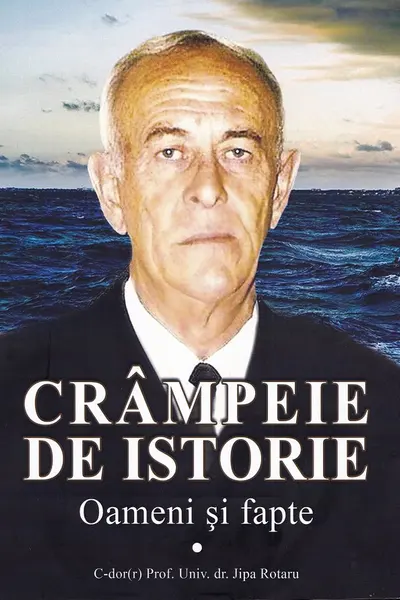 Crampeie de istorie. Oameni și fapte