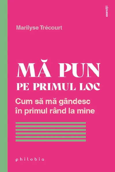 Mă pun pe primul loc