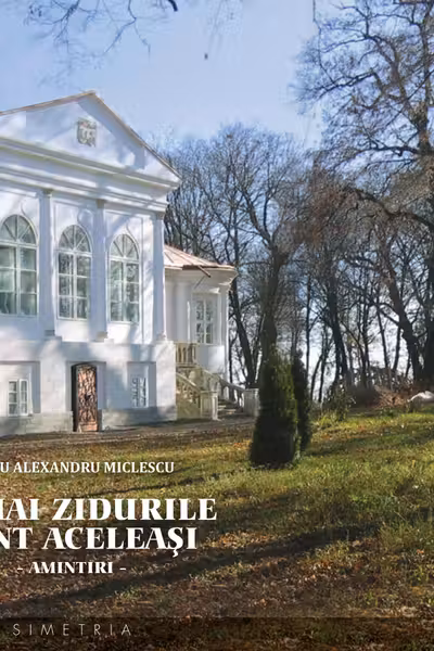 Numai zidurile sunt aceleasi