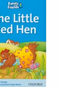 Family and Friends Readers 1 The Little Red Hen