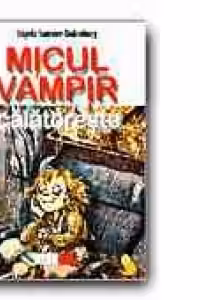MICUL VAMPIR CALATORESTE (3)