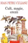 Cult, magie, erezii