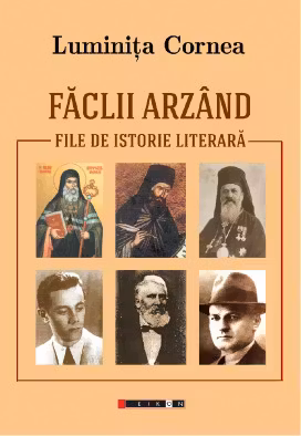 Faclii arzand. File de istorie literara