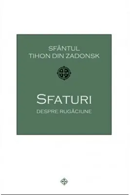 Sfaturi despre rugaciune