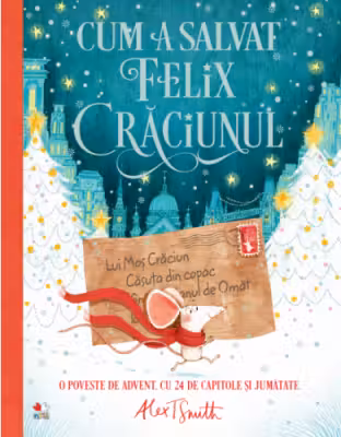 CUM A SALVAT FELIX CRACIUNUL