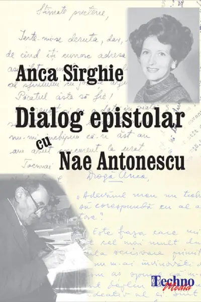 Dialog epistolar cu Nae Antonescu
