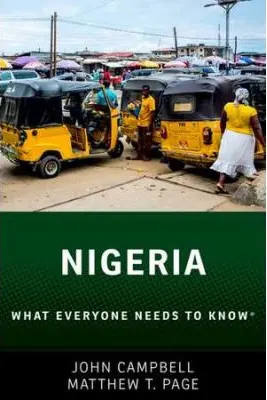 Nigeria: What Everyone Needs to Know® - John Campbell, Matthew T. Page