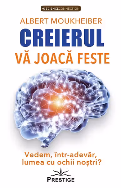 Creierul va joaca feste