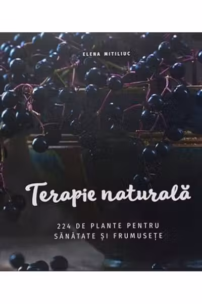 Terapia naturala. Carte de plante medicale