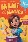 Mamimatica 4+