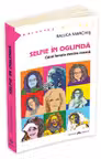 Selfie în oglindă. Când femeia devine mamă