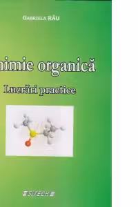 Chimie organica. Lucrari practice