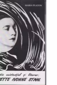 Un destin existential si literar : Henriette Ivone Stahl