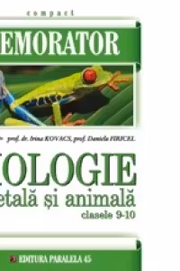 Memorator de biologie vegetala si animala pentru clasele IX-X