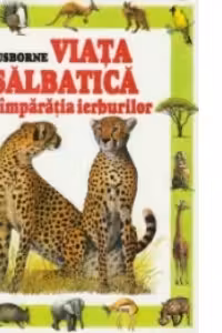 Viata salbatica in imparatia ierburilor