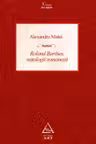 Roland Barthes, mitologii romanesti