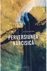 Perversiunea narcisica