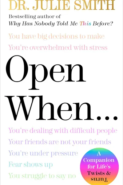 Open When...