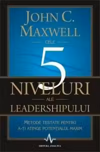 Cele 5 niveluri ale leadershipului