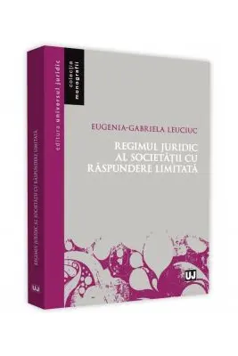 Regimul juridic al societatii cu raspundere limitata