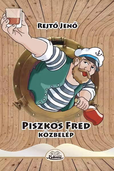 Piszkos Fred Közbelép