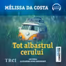 Tot albastrul cerului (audiobook)