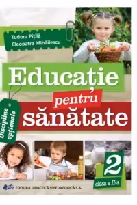Educatie pentru sanatate clasa a 2-a