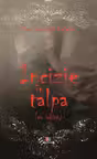 Incizie in talpa (cu iubire)