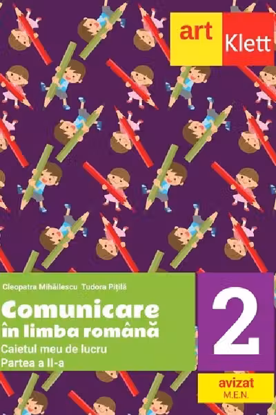 Comunicare în limba română - Clasa 2. Partea 2 - Caietul meu de lucru