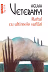 Raftul cu ultimele suflari