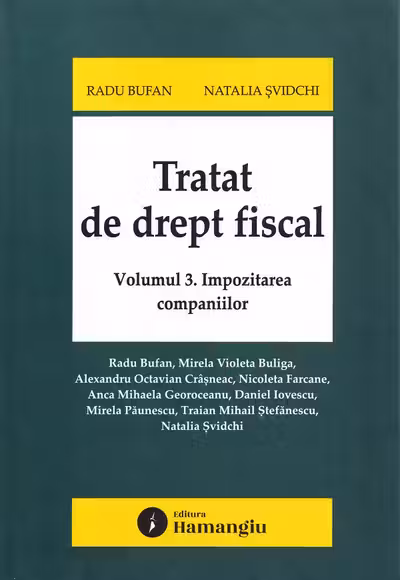 Tratat de drept fiscal Vol.3: Impozitarea companiilor