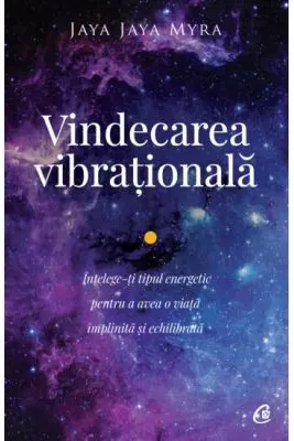 Vindecarea vibrationala