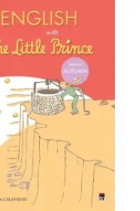 English with the Little Prince. Autumn 4