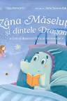 Zana Maseluta si dintele Dragon