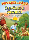 Adevarul si minciuna. Povesti cu talc