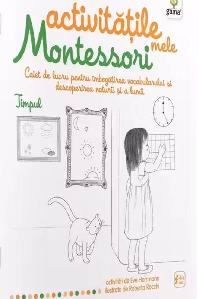Activitatile mele Montessori. Timpul