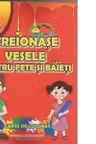Creionase vesele pentru fete si baieti. Carte de colorat pentru toti copiii isteti