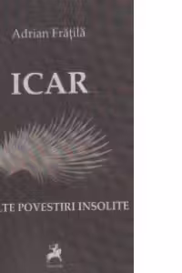 Icar si alte povestiri insolite